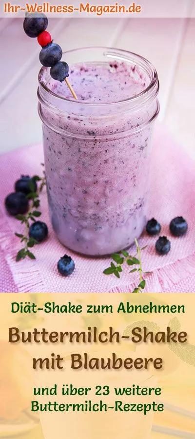Buttermilch-Shake mit Blaubeeren - Diät-Shake-Rezept zum Abnehmen ...