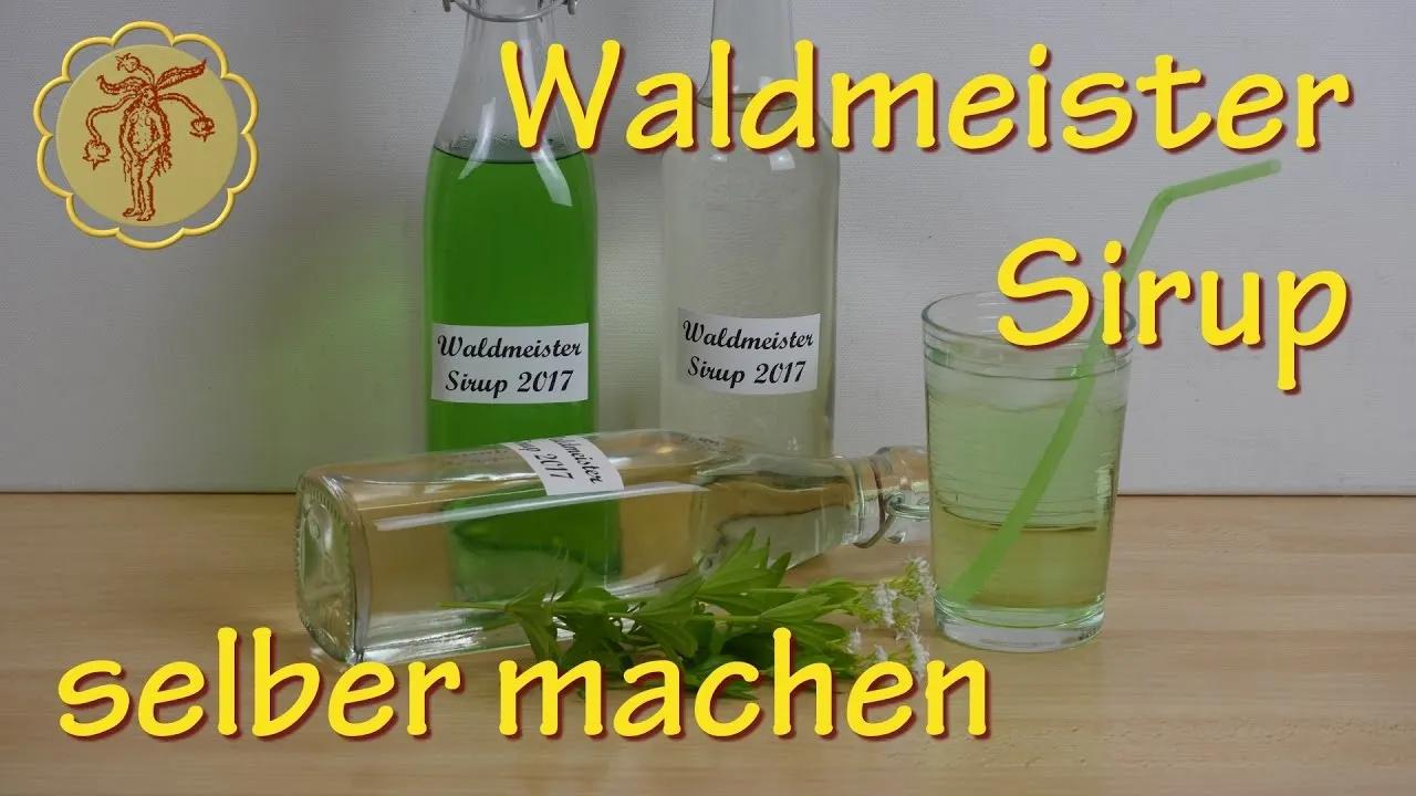 Waldmeister-Sirup selber machen - YouTube