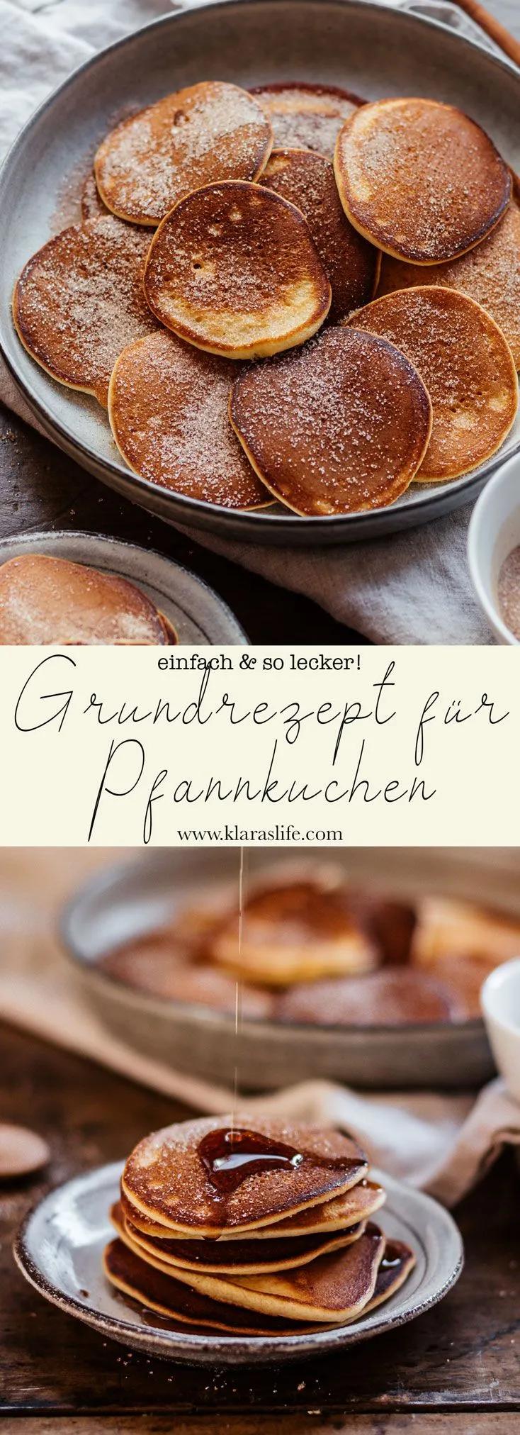 Grundrezept für Pfannkuchen | 30 - Minuten Rezept - Klara`s Life ...