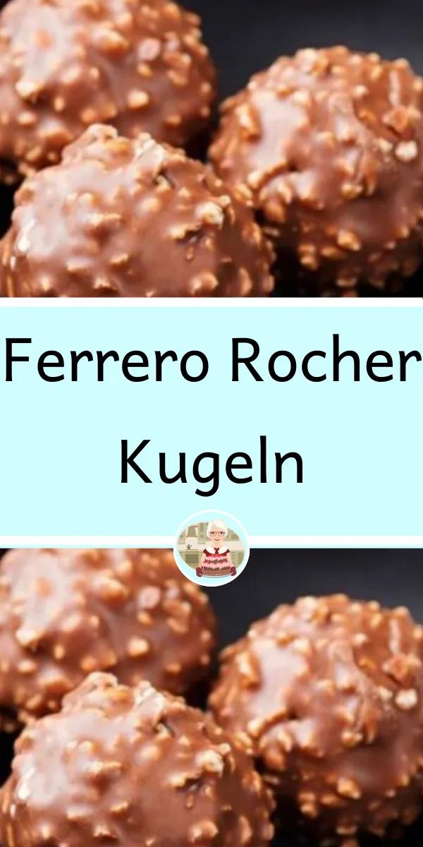 Ferrero Rocher Kugeln | Lebensmittel essen, Essen und trinken, Backideen